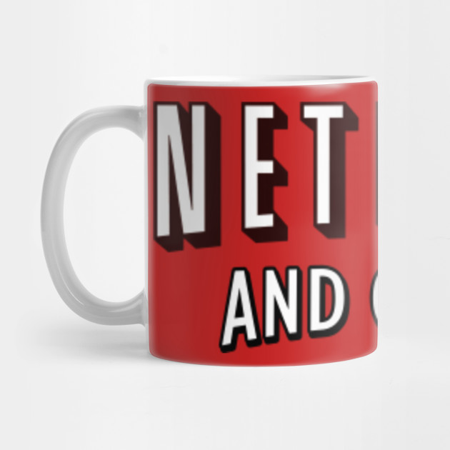 Netflix and chill